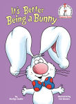 Alternative view 1 of It's Better Being a Bunny: An Early Reader Book for Kids