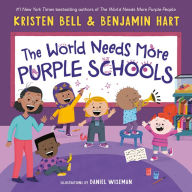 Title: The World Needs More Purple Schools, Author: Kristen Bell