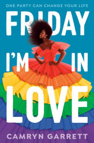 Online google book downloader free download Friday I'm in Love (English literature)  by Camryn Garrett