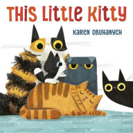 Title: This Little Kitty, Author: Karen Obuhanych