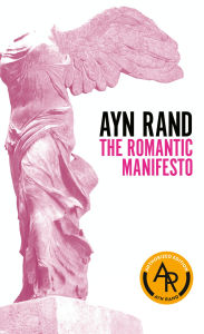 Title: The Romantic Manifesto, Author: Ayn Rand