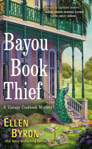 Title: Bayou Book Thief, Author: Ellen Byron