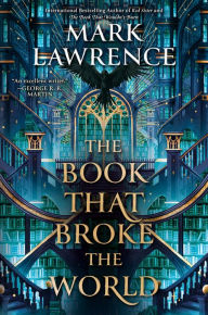 Free mp3 audio books to download The Book That Broke the World in English  by Mark Lawrence 9780593437940