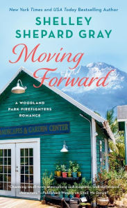 Title: Moving Forward, Author: Shelley Shepard Gray