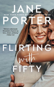 Title: Flirting with Fifty, Author: Jane Porter