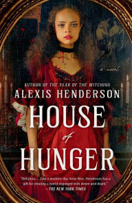 Title: House of Hunger, Author: Alexis Henderson