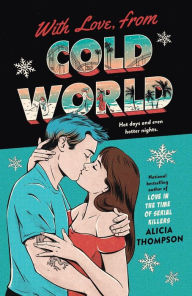 Title: From Cold World, With Love, Author: Alicia Thompson