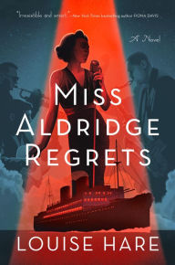 Free online books download read Miss Aldridge Regrets in English PDF DJVU 9780593439258 by Louise Hare