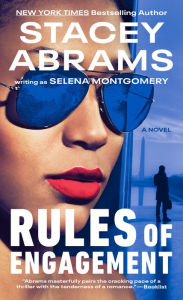 Public domain audio books download Rules of Engagement by Stacey Abrams, Selena Montgomery, Stacey Abrams, Selena Montgomery 9780593439395
