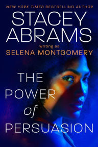 Title: Power of Persuasion, Author: Stacey Abrams