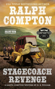 Title: Ralph Compton Stagecoach Revenge, Author: D. B. Pulliam