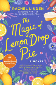 Title: The Magic of Lemon Drop Pie, Author: Rachel Linden