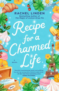 Title: Recipe for a Charmed Life, Author: Rachel Linden