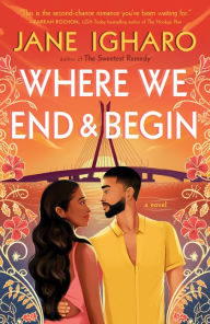 Title: Where We End & Begin, Author: Jane Igharo