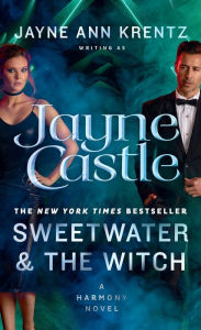 Title: Sweetwater and the Witch, Author: Jayne Castle