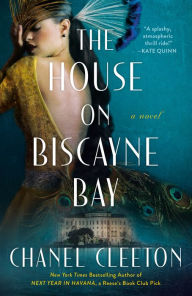 Open source textbooks download The House on Biscayne Bay by Chanel Cleeton (English Edition)