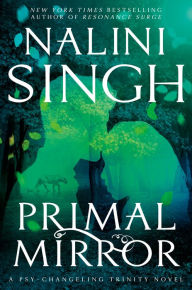 Title: Primal Mirror, Author: Nalini Singh