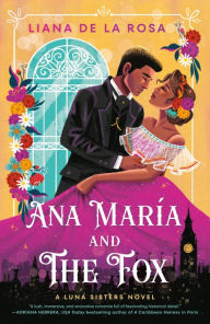 Title: Ana María and The Fox, Author: Liana De la Rosa