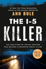 Title: The I-5 Killer, Author: Ann Rule