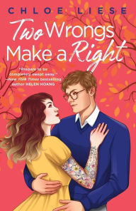 Free audio book downloads online Two Wrongs Make a Right by Chloe Liese, Chloe Liese MOBI 9780593441503 in English