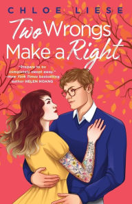 Epub it books download Two Wrongs Make a Right by Chloe Liese, Chloe Liese in English 9780593441503 DJVU PDB iBook