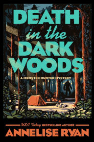 Title: Death in the Dark Woods, Author: Annelise Ryan