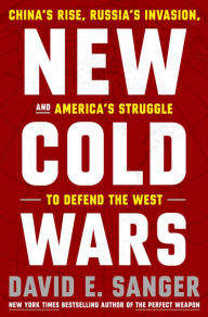 Free downloadable it ebooks New Cold Wars: China's Rise, Russia's Invasion, and America's Struggle to Defend the West PDB ePub RTF