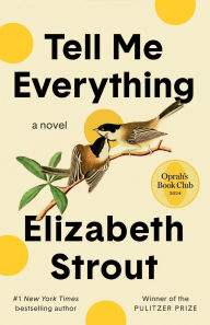 Title: Tell Me Everything (Oprah's Book Club), Author: Elizabeth Strout