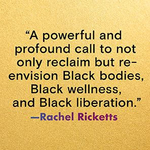 Reclaiming the Black Body: Nourishing Home Within