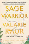 Alternative view 1 of Sage Warrior: Wake to Oneness, Practice Pleasure, Choose Courage, Become Victory