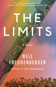 Download free books online for ipad The Limits: A novel 9780593448885 by Nell Freudenberger