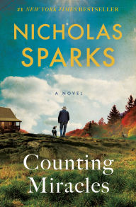 Title: Counting Miracles: A Novel, Author: Nicholas Sparks