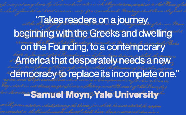 the Right of People: Democracy and Case for a New American Founding