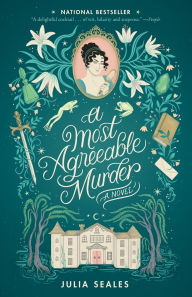 Title: A Most Agreeable Murder: A Novel, Author: Julia Seales