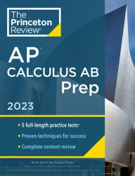 Ebook free download to memory card Princeton Review AP Calculus AB Prep, 2023: 5 Practice Tests + Complete Content Review + Strategies & Techniques (English literature) 9780593450680