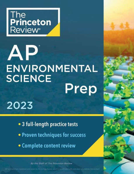 Princeton Review AP Environmental Science Prep, 2023: 3 Practice Tests + Complete Content Strategies & Techniques