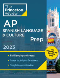 Download japanese books kindle Princeton Review AP Spanish Language & Culture Prep, 2023: 2 Practice Tests + Online Drills + Content Review + Strategies & Techniques (English literature) 9780593450888 by The Princeton Review MOBI