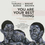 You Are Your Best Thing: Vulnerability, Shame Resilience, and the Black Experience