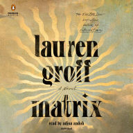 Title: Matrix, Author: Lauren Groff
