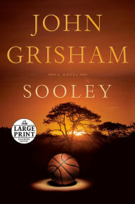 Title: Sooley, Author: John Grisham