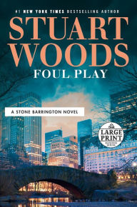 Title: Foul Play (Stone Barrington Series #59), Author: Stuart Woods