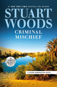 Title: Criminal Mischief (Stone Barrington Series #60), Author: Stuart Woods