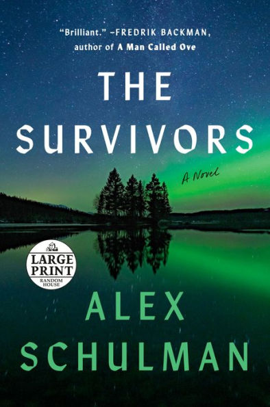 The Survivors: A Novel