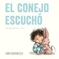 Title: El conejo escuchó, Author: Cori Doerrfeld