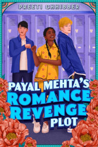Title: Payal Mehta's Romance Revenge Plot, Author: Preeti Chhibber