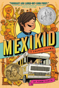 Mexikid (Newbery Honor Award Winner)