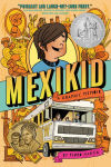 Alternative view 1 of Mexikid (Newbery Honor Award Winner)