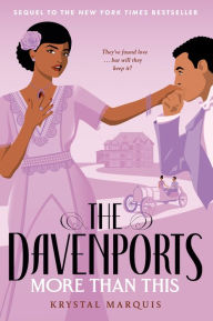 Free ebooks download english The Davenports: More Than This 9780593463369 by Krystal Marquis