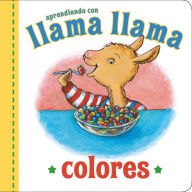 Title: Llama Llama Colores, Author: Anna Dewdney
