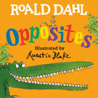Free auido book download Roald Dahl Opposites in English DJVU iBook 9780593464151